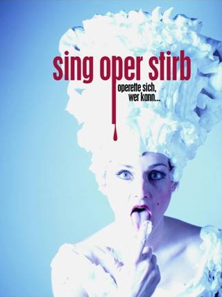 Annette Postel - programm: sing oper stirb - operette sich, wer kann